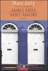 Amici miei, miei amori Amici miei, miei amori