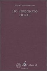 Ho perdonato Hitler Ho perdonato Hitler