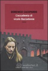 L' accademia di vicolo Baciadonne