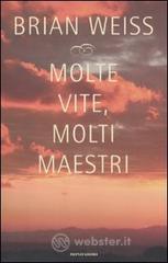 Molte vite, molti maestri