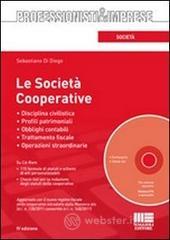 Le societ� cooperative. Con CD-ROM