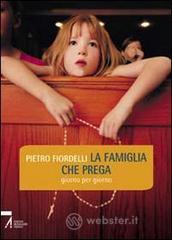 La famiglia che prega. Giorno per giorno