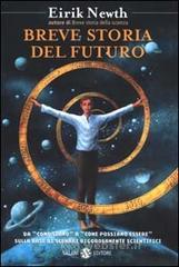 Breve storia del futuro. Cosa accadr� dopo l'anno 2000?