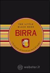 Birra. Piccola guida alla bevanda pi� amata del mondo