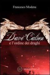 Dave Calson e l'ordine dei draghi