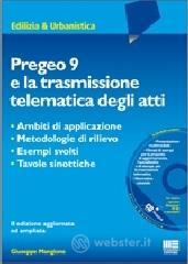 Pregeo 9 e la trasmissione telematica degli atti. Con CD-ROM