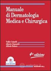 Manuale di dermatologia medica e chirurgica. Con CD-ROM