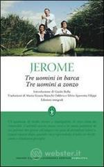 Tre uomini in barca-Tre uomini a zonzo. Ediz. integrali. E-book