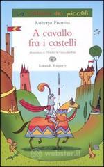 A cavallo fra i castelli