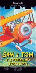 Sam e Tom e il fratellino senza baffi