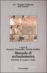Manuale di archeobotanica. Metodiche di recupero e studio