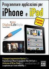 Programmare applicazioni per iPhone e iPad. E-book