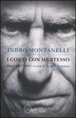 I conti con me stesso. I diari 1957-1978 I conti con me stesso. I diari 1957-1978