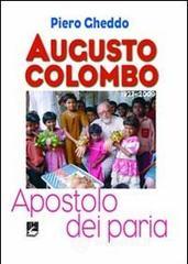 Augusto Colombo. Apostolo dei paria