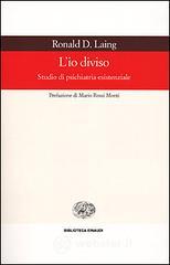 L' io diviso. Studio di psichiatria esistenziale
