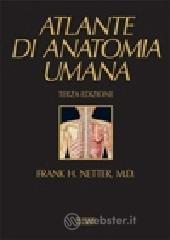Atlante di anatomia umana. Con CD-ROM