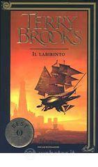 Il viaggio della Jerle Shannara. Il labirinto