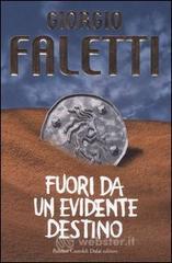 Fuori da un evidente destino Fuori da un evidente destino
