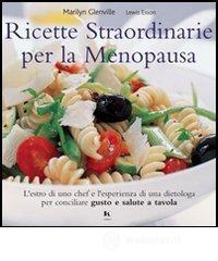 Ricette straordinarie per la menopausa