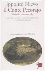 Il Conte Pecorajo. Storia del nostro secolo. Testo critico secondo i manoscritti del 1855-56 Il Conte Pecorajo. Storia del nostro secolo. Testo critico secondo i manoscritti del 1855-56