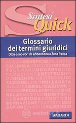 Glossario dei termini giuridici. Oltre 1000 voci da abbandono a zona franca