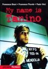 My name is Tanino