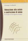 Educazione alla salute e costruzione di senso