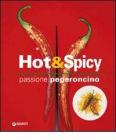 Hot & spicy. Passione peperoncino