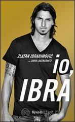 Io, Ibra