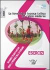 La formazione tecnico tattica nel calcio moderno. Con DVD vol.1