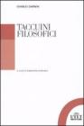 Taccuini filosofici. Taccuini �M� e �N�. Note sul senso morale. Teologia e selezione naturale