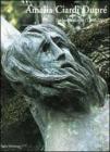 Amalia Ciardi Dupr�. Sculture e disegni (1980-2001)