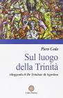 Sul luogo della Trinit�. Rileggendo il �De Trinitate� di Agostino