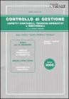 Controllo di gestione. Aspetti contabili, tecnico-operativi e gestionali