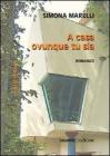 A casa ovunque tu sia