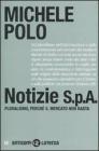 Notizie S.p.A. Pluralismo, perch� il mercato non basta