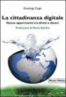 La cittadinanza digitale. Nuove opportunit� tra diritti e doveri