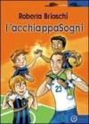 L' acchiappasogni