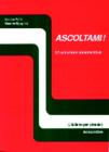 Ascoltami! 22 situazioni comunicative