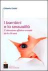 I bambini e la sessualit�. L'educazione affettivo-sessuale da 9 a 10 anni