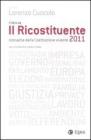 Il ricostituente 2011. Cronache dalla Costituzione vivente
