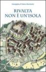 Rivalta non � un'isola