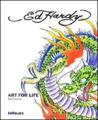 Ed Hardy. Art for life. Ediz. inglese, tedesca e francese
