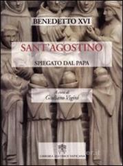 Sant'Agostino spiegato dal papa