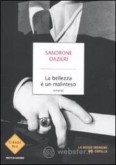 La bellezza è un malinteso La bellezza è un malinteso