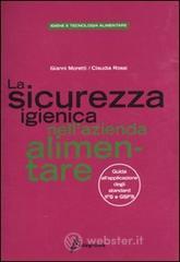La sicurezza igienica nell'azienda alimentare. Guida all'applicazione degli standard IFS e GSFS