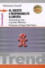 Io, societ� a responsabilit� illimitata. Strumenti per fare la grande differenza