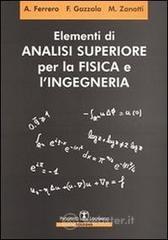Elementi di analisi superiore per la fisica e l'ingegneria