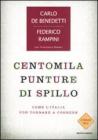Centomila punture di spillo. Come l'Italia pu� tornare a correre