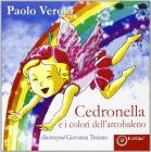 Cedronella e i colori dell'arcobaleno